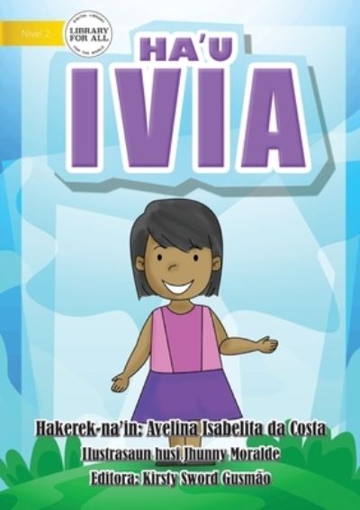 Cover for Avelina Costa · I am Ivia - Ha'u Ivia (Paperback Book) (2020)