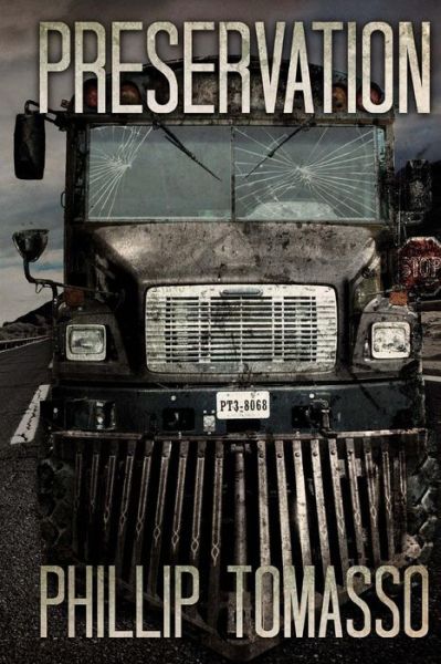 Preservation (Vaccination) (Volume 3) - Phillip Tomasso - Books - Severed Press - 9781925047660 - March 24, 2014