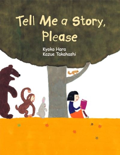Cover for Kyoko Hara · Tell Me a Story, Please - Forest Friends (Inbunden Bok) (2023)