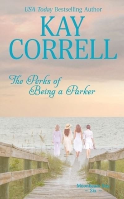 Cover for Zura Lu Publishing LLC · The Perks of Being a Parker (Paperback Book) (2022)