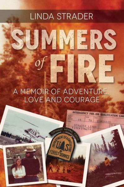 Cover for Linda Strader · Summers of Fire (Paperback Book) (2018)