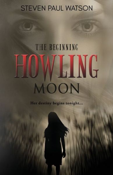 Howling Moon - Steven Paul Watson - Livros - BHC Press - 9781946006660 - 12 de setembro de 2017