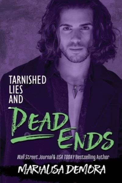 Cover for Marialisa Demora · Tarnished Lies and Dead Ends (Taschenbuch) (2021)