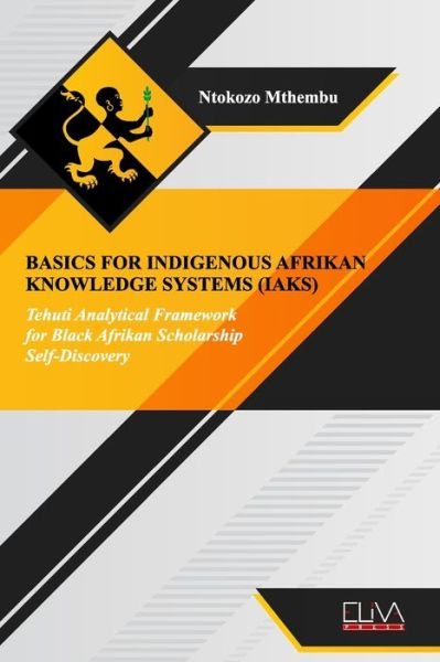 Cover for Ntokozo Mthembu · Basics for indigenous Afrikan knowledge systems (IAKS) (Taschenbuch) (2020)