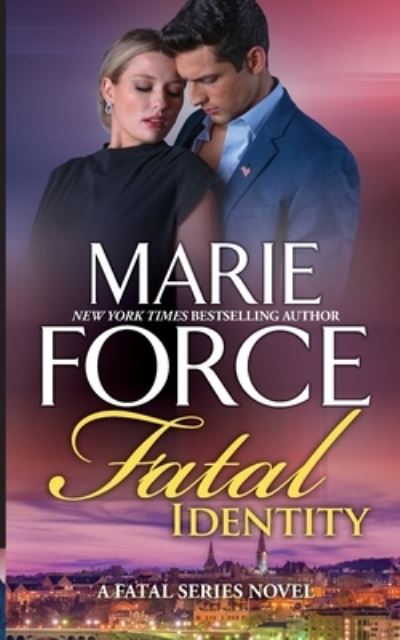 Cover for Marie Force · Fatal Identity (Paperback Book) (2021)