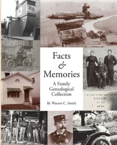 Cover for Watson C Smith · Facts &amp; Memories (Paperback Book) (2021)