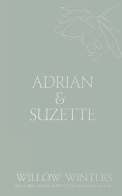 Cover for Willow Winters · Adrian &amp; Suzette (N/A) (2021)