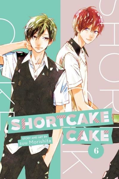 Cover for Suu Morishita · Shortcake Cake, Vol. 6 - Shortcake Cake (Taschenbuch) (2019)
