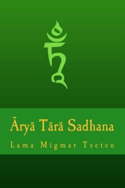 Cover for Lama Migmar Tseten · Arya Tara Sadhana (Taschenbuch) (2017)
