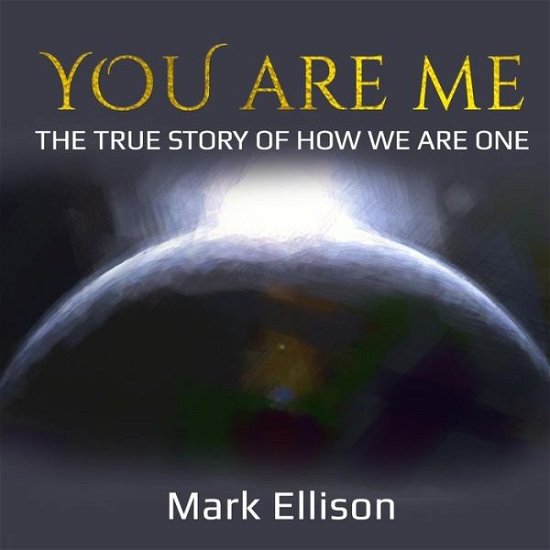 Cover for Mark Ellison · You Are Me (Paperback Book) (2018)
