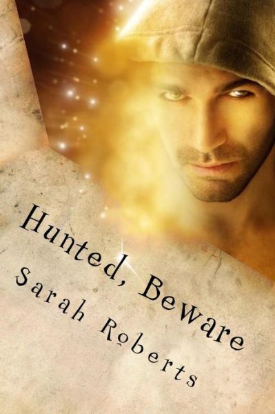 Cover for Sarah Roberts · Hunted, Beware (Paperback Book) (2018)