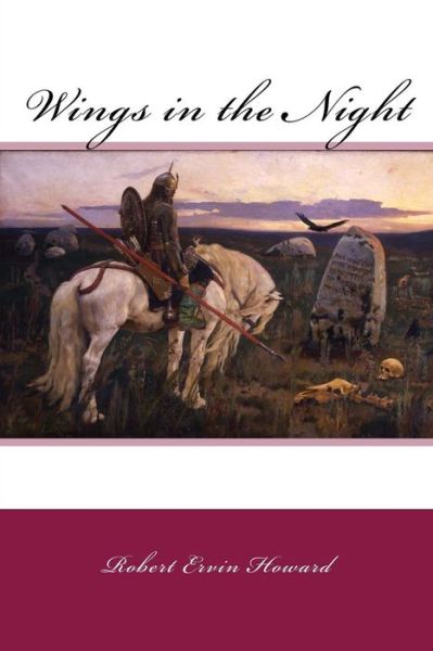 Cover for Robert Ervin Howard · Wings in the Night (Paperback Book) (2018)