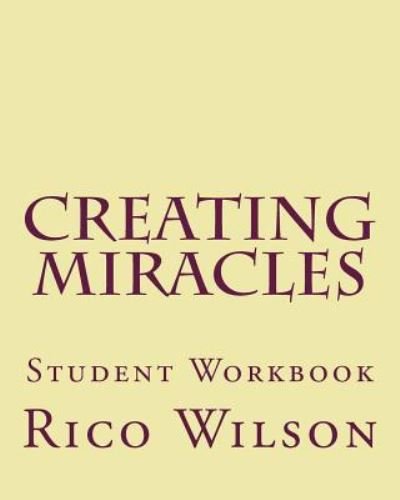 Cover for Rico Wilson · Creating Miracles (Paperback Bog) (2018)