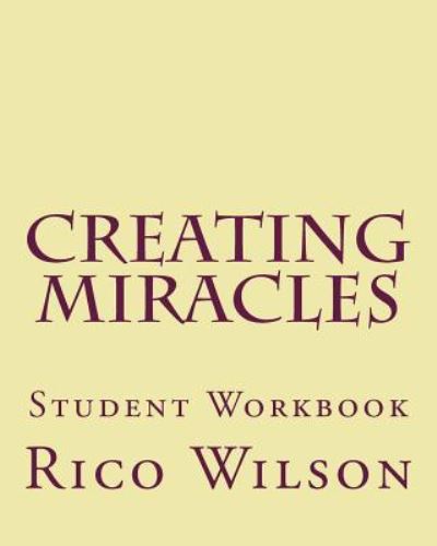 Cover for Rico Wilson · Creating Miracles (Paperback Bog) (2018)