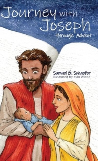 Cover for Samuel G. Schaefer · Journey with Joseph Through Advent (Bok) (2022)