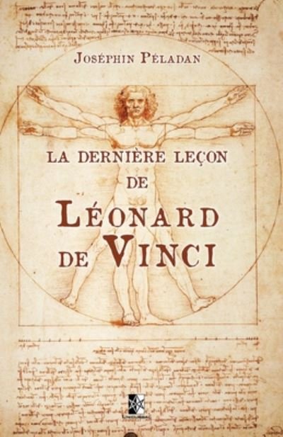 Cover for Josephin Peladan · La derniere lecon de Leonard de Vinci (Taschenbuch) (2020)