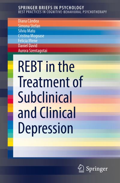 Cover for Szentagotai · REBT in the Treatment of Subclinical and Clinical Depression (Book) [1st ed. 2018 edition] (2019)