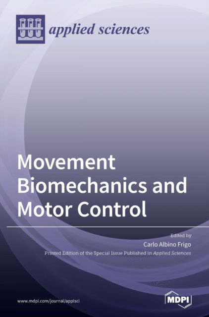 Cover for Carlo Albino Frigo · Movement Biomechanics and Motor Control (Hardcover Book) (2020)
