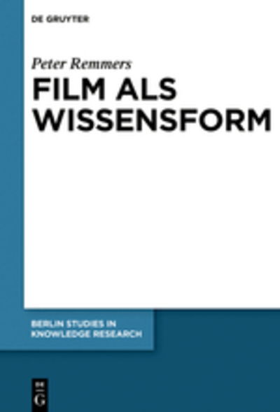 Cover for Remmers · Film als Wissensform (Bok) (2018)