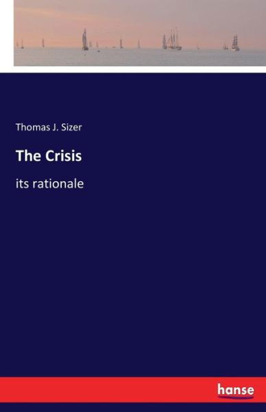 Cover for Sizer · The Crisis (Book) (2017)
