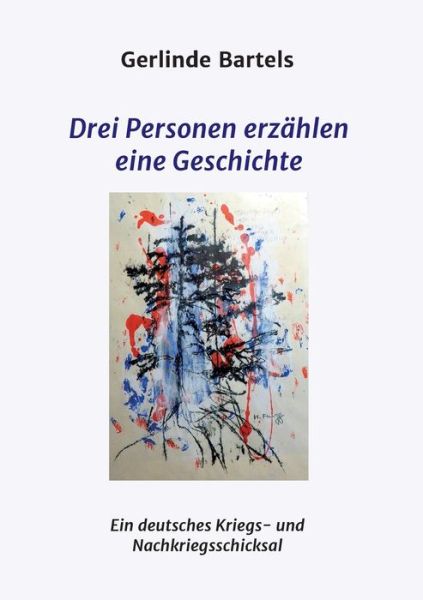 Cover for Bartels · Drei Personen erzählen eine Ges (Book) (2020)