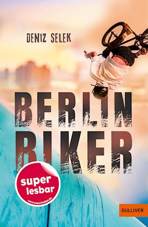 Cover for Deniz Selek · Berlin Biker (Book) (2025)
