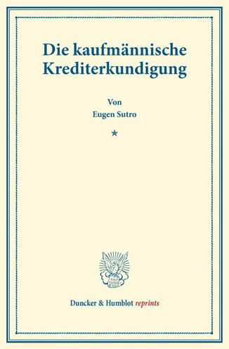 Die kaufmännische Krediterkundigu - Sutro - Książki -  - 9783428177660 - 13 stycznia 2017