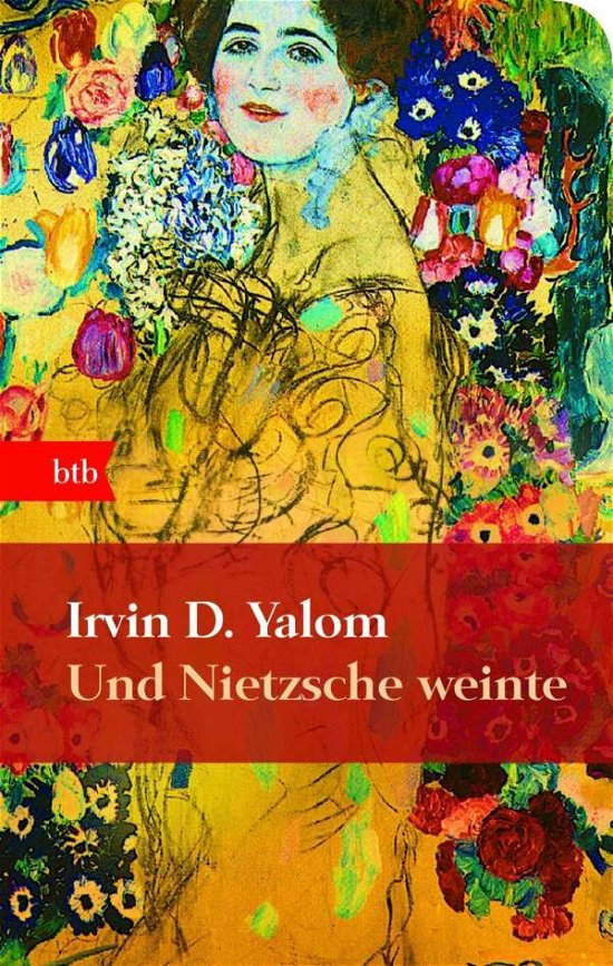 Cover for Irvin D. Yalom · Btb.73966 Yalom.und Nietzsche Weinte (Bog)