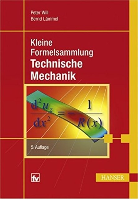 Formelslg.Mechanik 5.A - Will - Bøker - Carl Hanser Verlag GmbH & Co - 9783446421660 - 30. oktober 2009