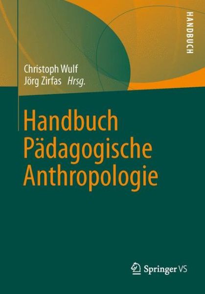 Cover for Christoph Wulf · Handbuch Padagogische Anthropologie (Hardcover Book) (2013)