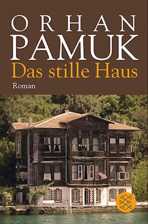 Cover for Orhan Pamuk · Fischer TB.17766 Pamuk.Stille Haus (Buch)