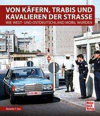 Cover for Storz · Von Käfern, Trabis und Kavalieren (Book)