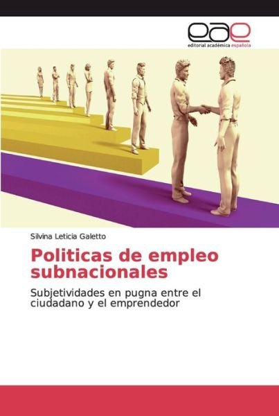Cover for Silvina Leticia Galetto · Politicas de empleo subnacionales (Paperback Bog) (2019)