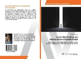 Local Marketing im stationären - Sperling - Kirjat -  - 9783639878660 - 