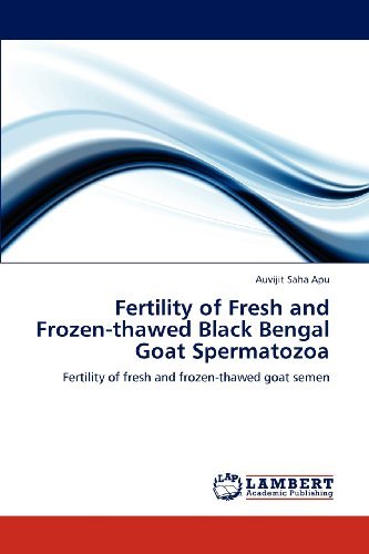 Cover for Auvijit Saha Apu · Fertility of Fresh and Frozen-thawed Black Bengal Goat Spermatozoa: Fertility of Fresh and Frozen-thawed Goat Semen (Taschenbuch) (2012)