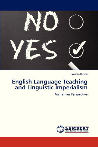 Cover for Hossein Davari · English Language Teaching and Linguistic Imperialism: an Iranian Perspective (Taschenbuch) (2013)