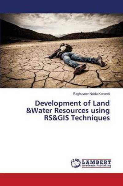 Development of Land &Water Reso - Konanki - Książki -  - 9783659821660 - 7 stycznia 2016