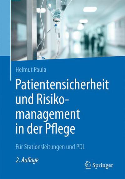 Cover for Helmut Paula · Patientensicherheit und Risikomanagement in der Pflege (Book) (2017)