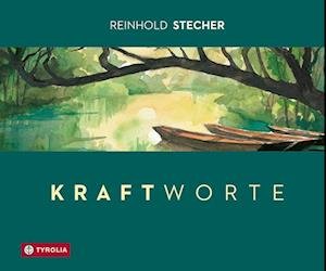 Cover for Reinhold Stecher · Kraftworte (Book) (2022)