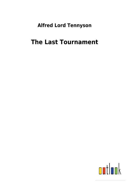 Cover for Tennyson · The Last Tournament (Book) (2018)