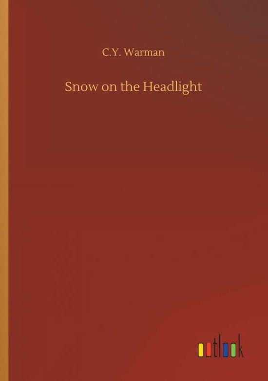 Cover for C y Warman · Snow on the Headlight (Paperback Book) (2018)