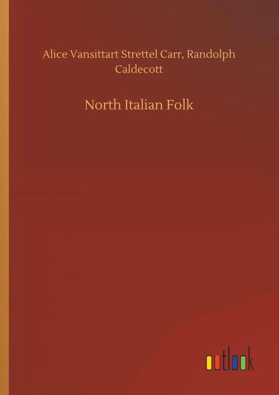 Cover for Carr · North Italian Folk (Bok) (2019)