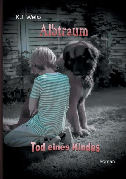 Cover for K J Weiss · Albtraum (Paperback Book) (2015)