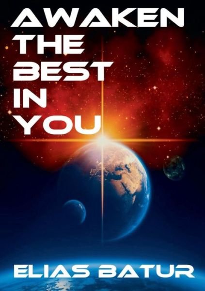 Cover for Batur · Awaken the best in you (Book) (2019)