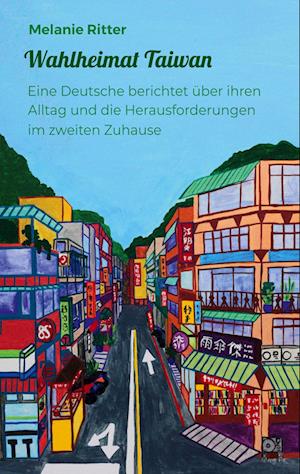 Cover for Melanie Ritter · Wahlheimat Taiwan (Book) (2025)