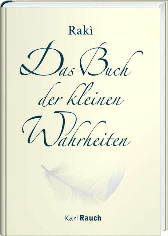 Cover for Raki · Das Buch der kleinen Wahrheiten (Book)