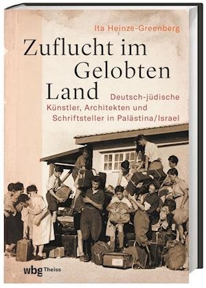 Cover for Ita Heinze-Greenberg · Zuflucht im Gelobten Land (Book) (2023)