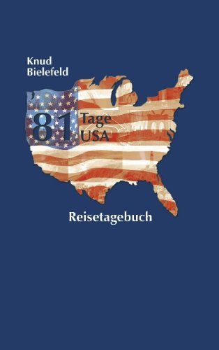 Cover for Knud Bielefeld · 81 Tage USA (Pocketbok) [German edition] (2005)
