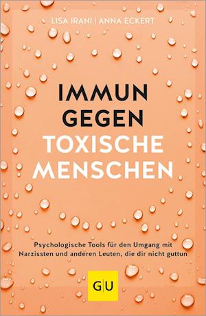 Cover for Lisa Irani · Immun gegen toxische Menschen (Book) (2024)