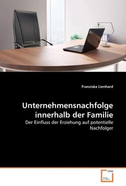 Cover for Lienhard · Unternehmensnachfolge innerhal (Book)